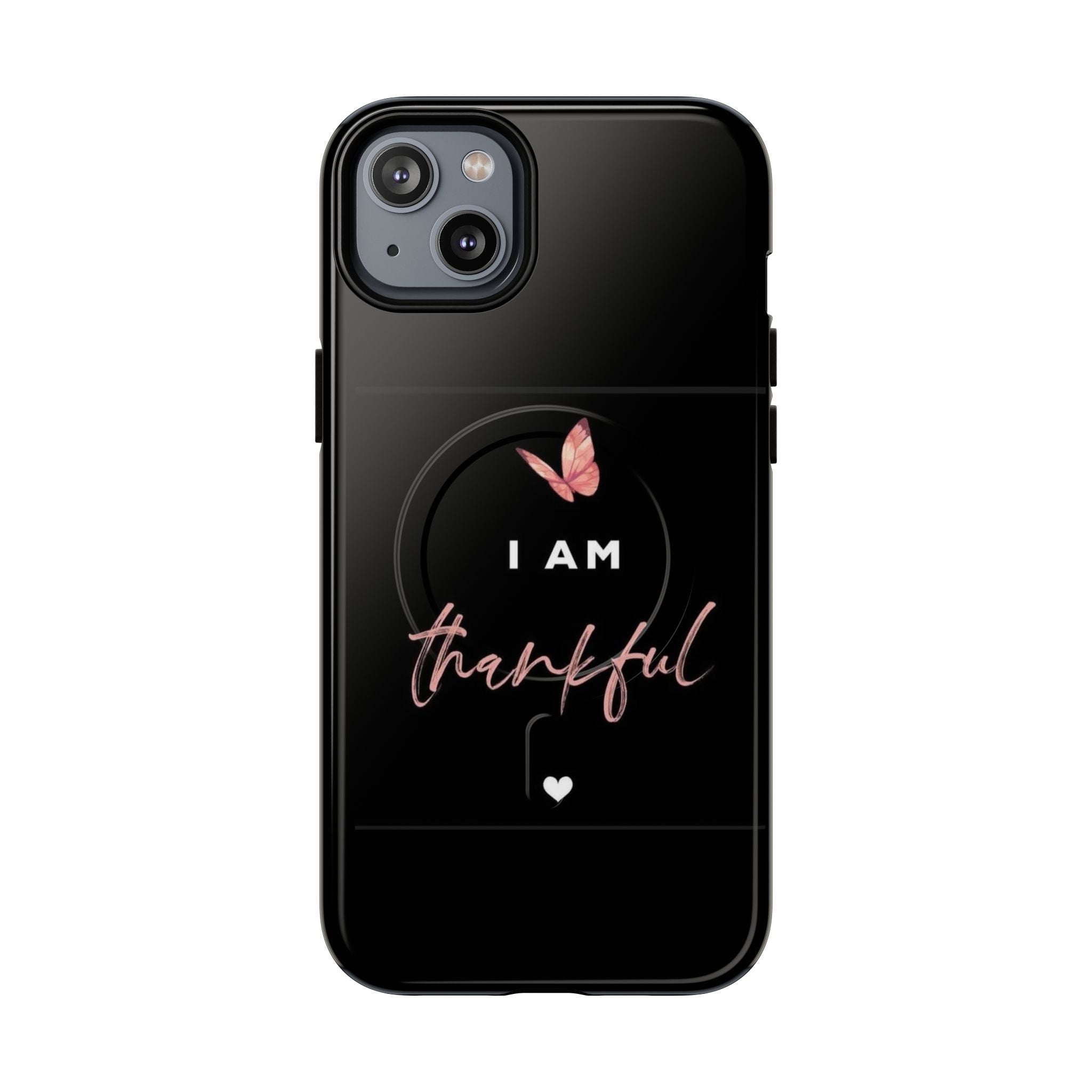 Phone Case — "I Am Thankful" Tough Magnetic Protective Case