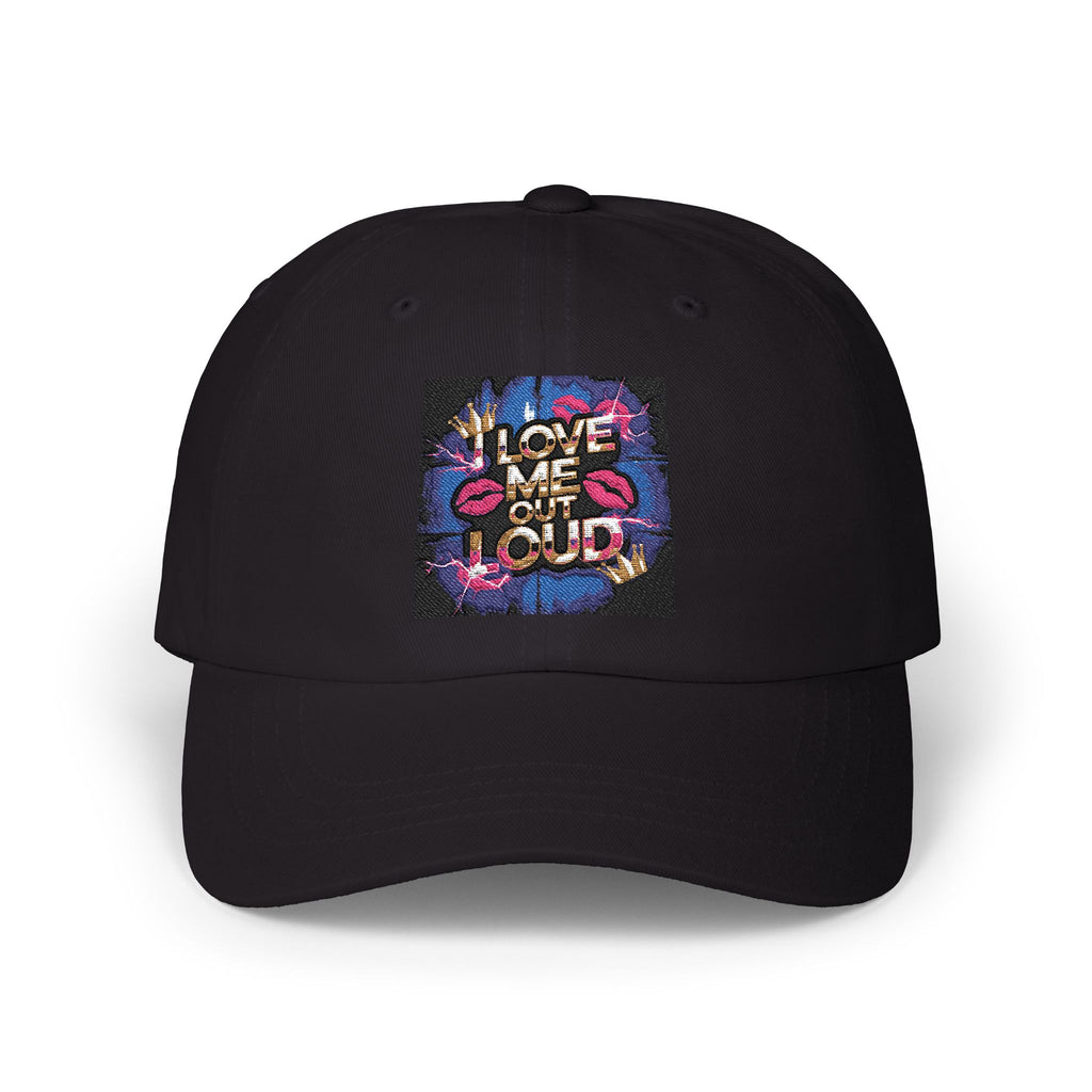 Dad Cap — 'Love Me Out Loud' Embroidered Baseball Hat