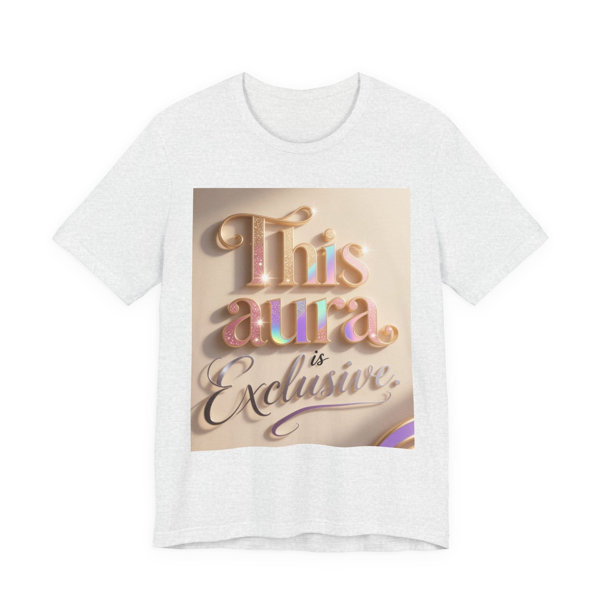 Exclusive Aura Tee — "This Aura Is Exclusive" Graphic T-Shirt