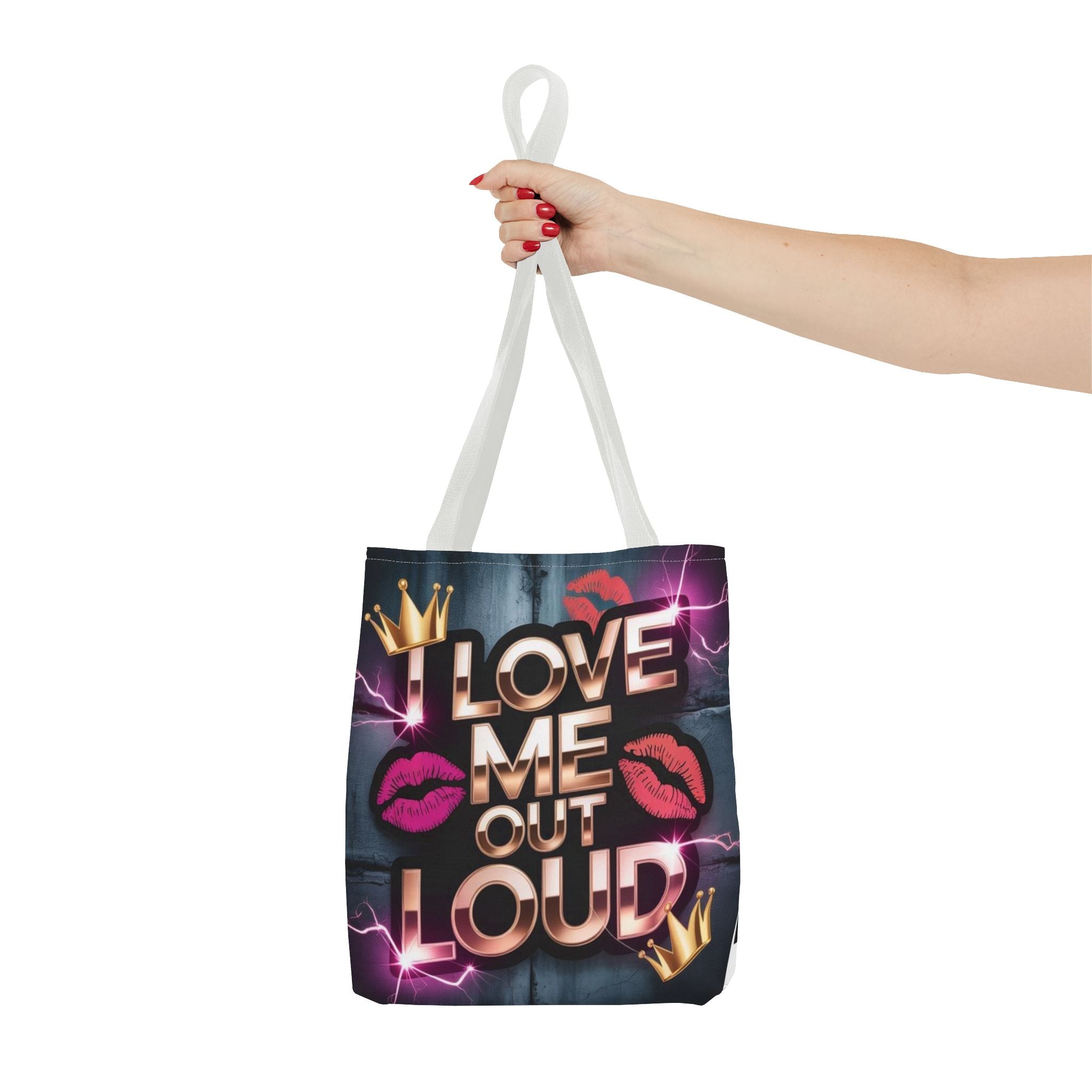 'I Love Me Out Loud' Statement Tote Bag – Self-Love Graphic AOP Tote
