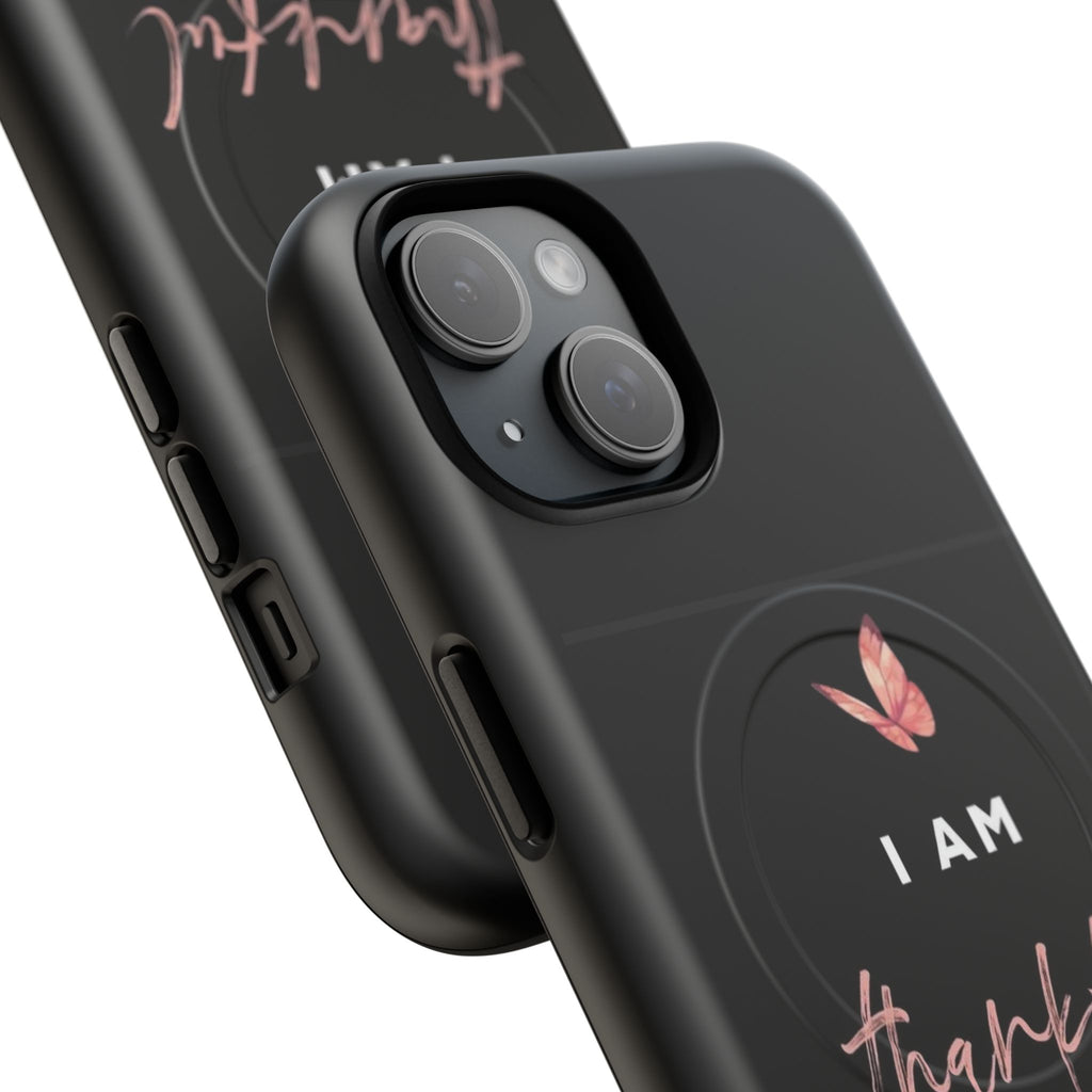 Phone Case — "I Am Thankful" Tough Magnetic Protective Case