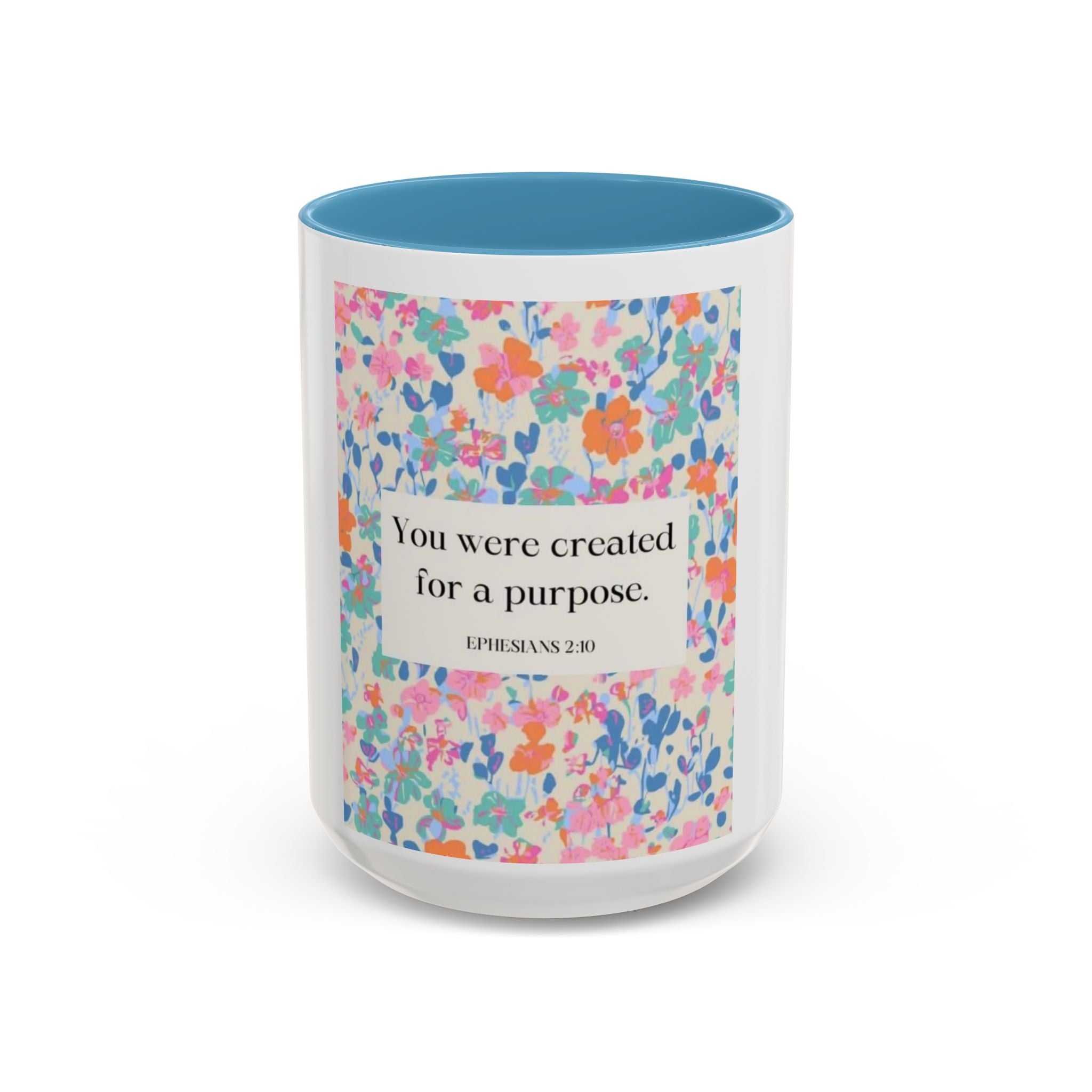 Inspirational Floral Accent Coffee Mug — "You Were Created for a Purpose" (Ephesians 2:10)