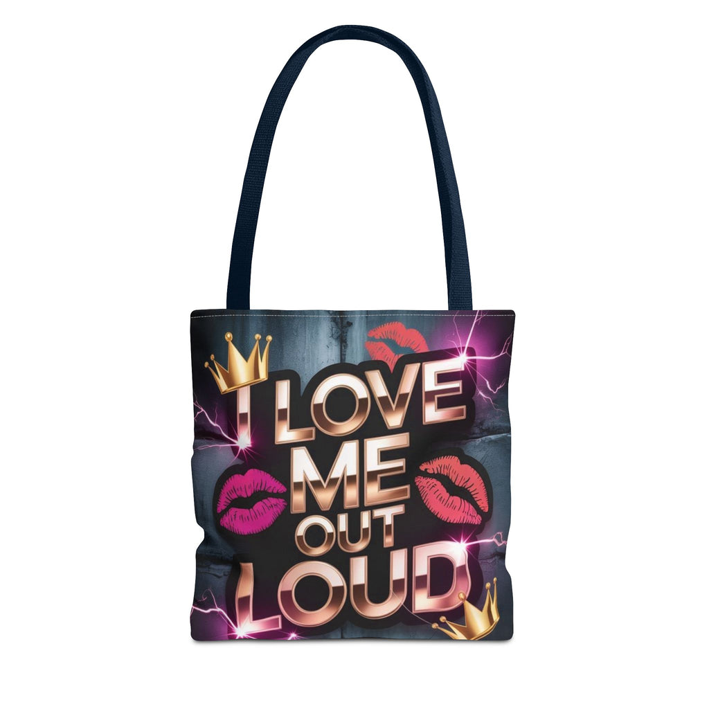'I Love Me Out Loud' Statement Tote Bag – Self-Love Graphic AOP Tote