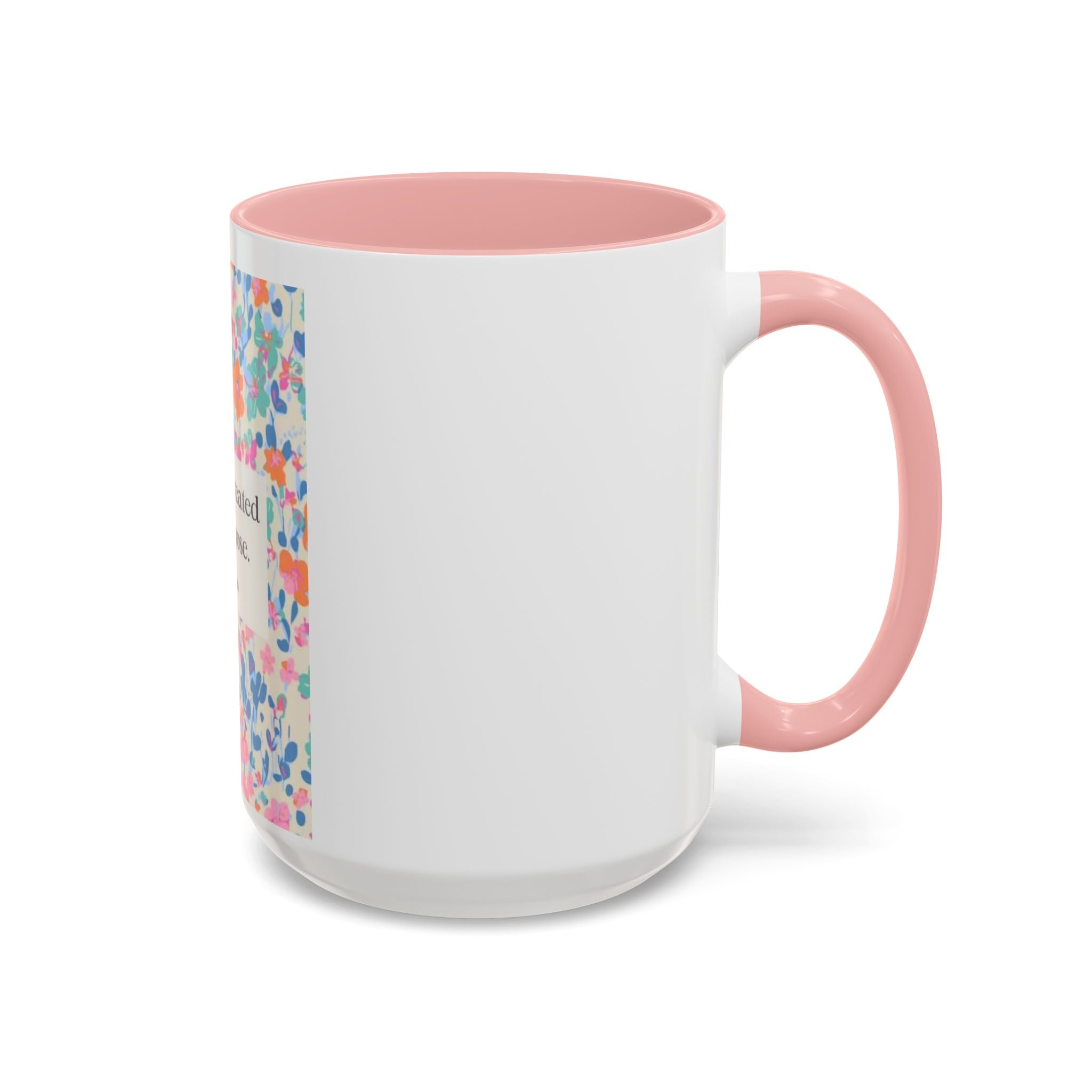 Inspirational Floral Accent Coffee Mug — "You Were Created for a Purpose" (Ephesians 2:10)