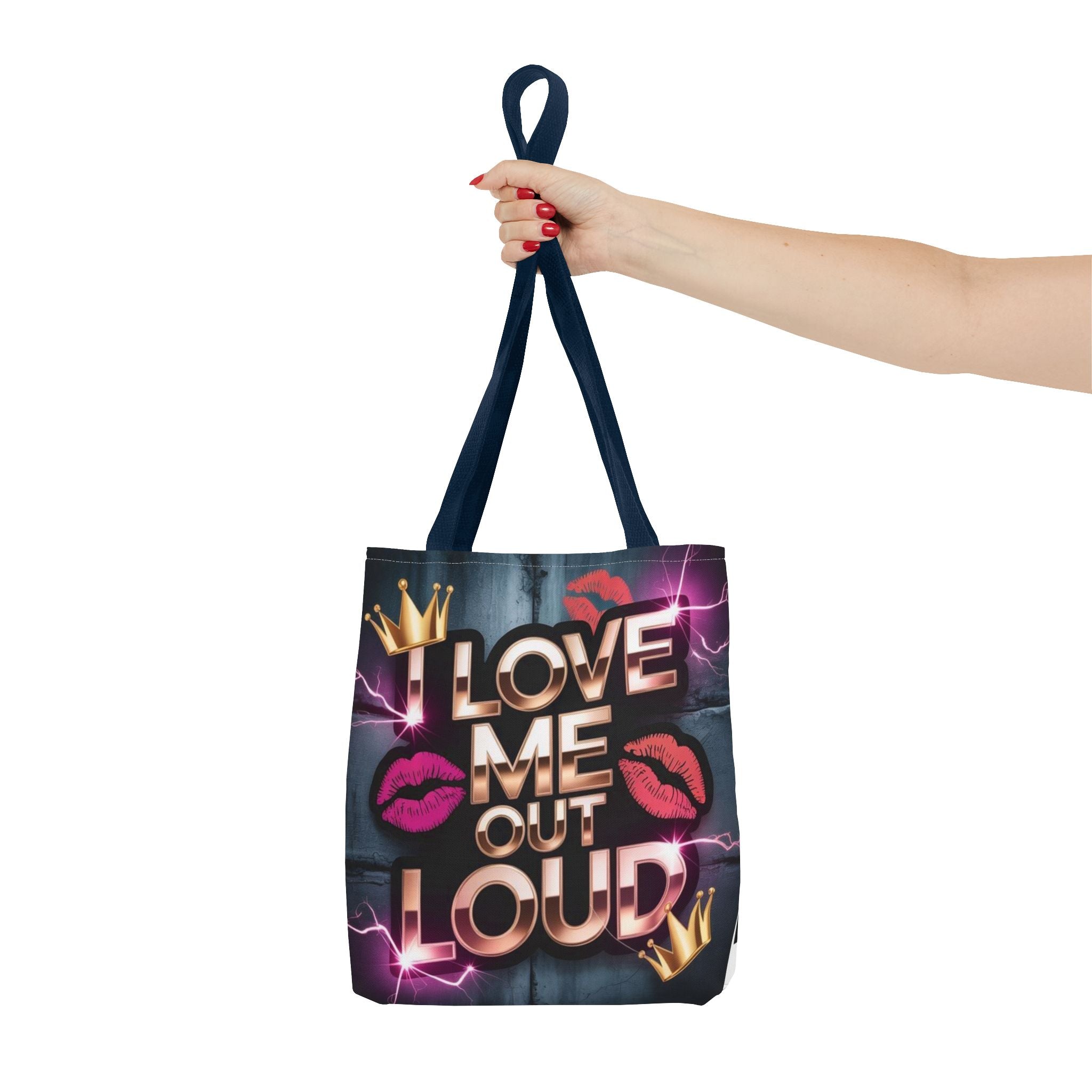 'I Love Me Out Loud' Statement Tote Bag – Self-Love Graphic AOP Tote