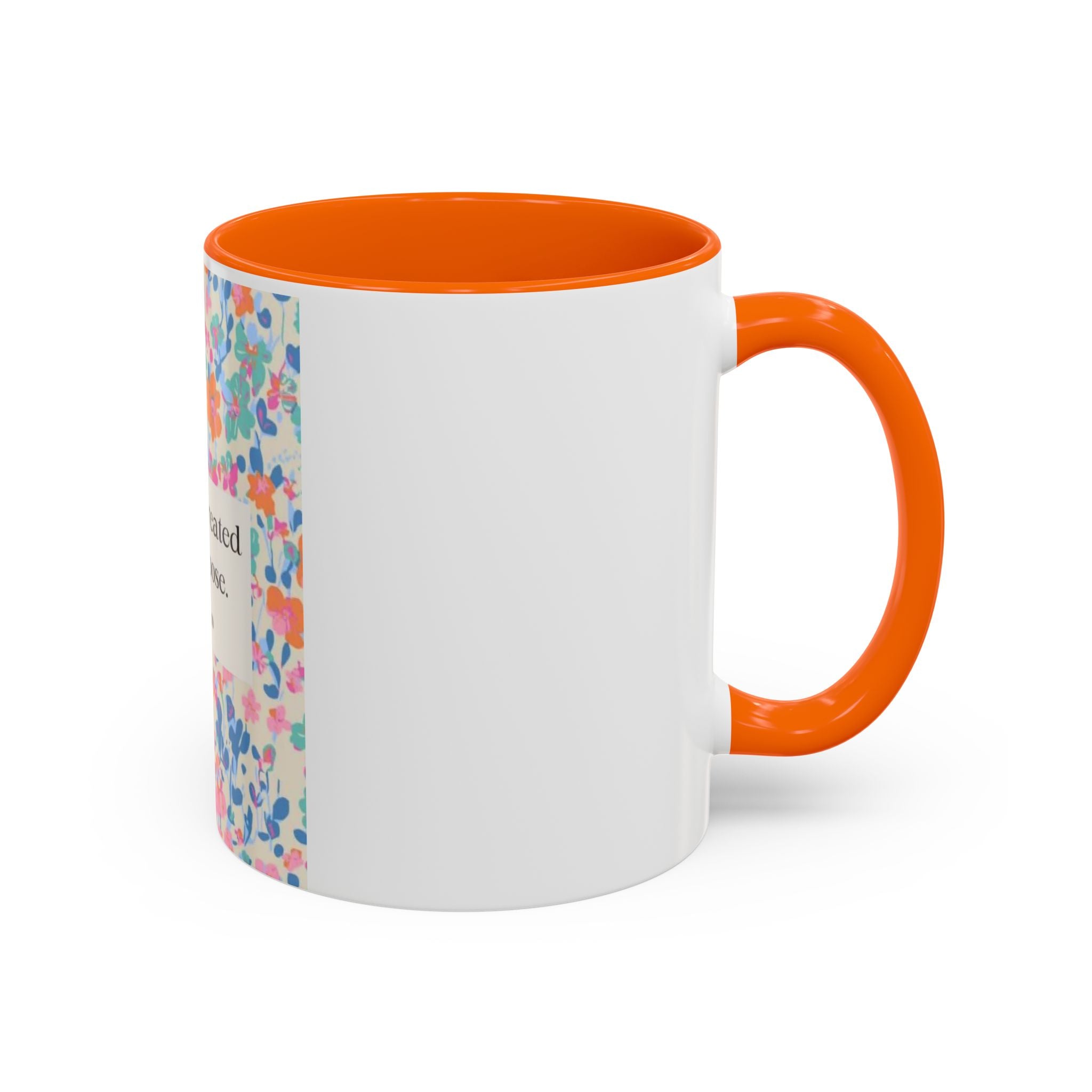 Inspirational Floral Accent Coffee Mug — "You Were Created for a Purpose" (Ephesians 2:10)