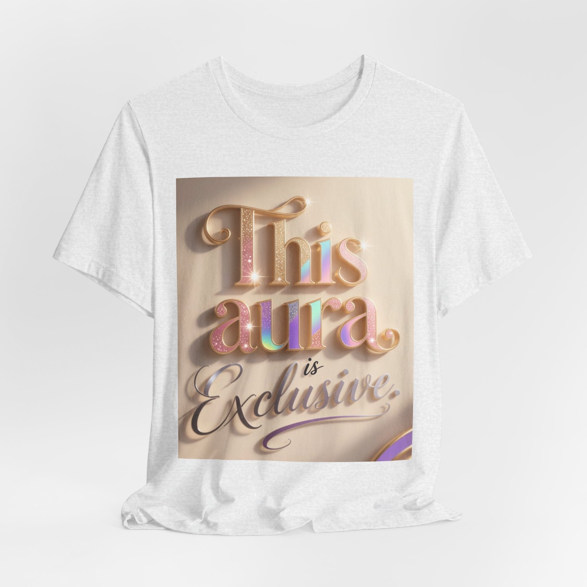 Exclusive Aura Tee — "This Aura Is Exclusive" Graphic T-Shirt