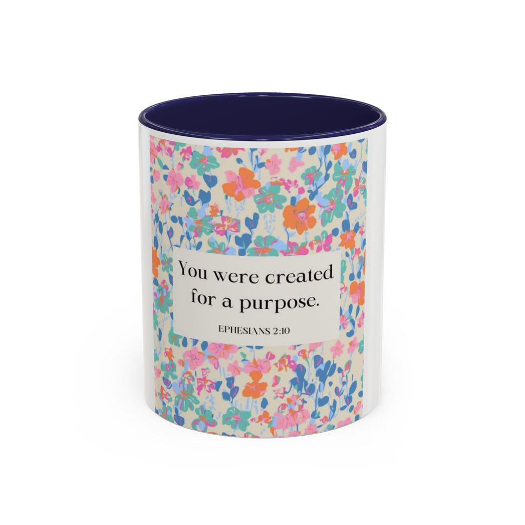 Inspirational Floral Accent Coffee Mug — "You Were Created for a Purpose" (Ephesians 2:10)