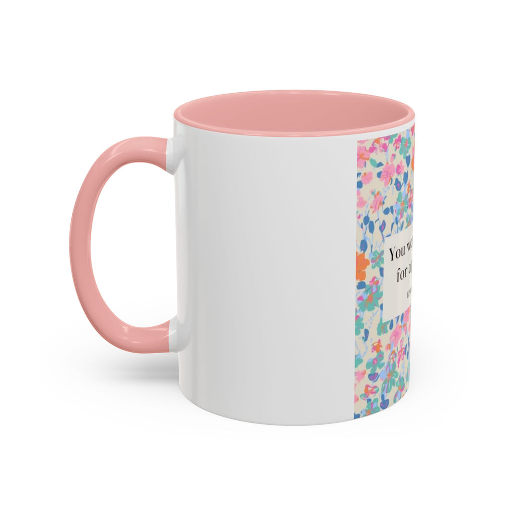 Inspirational Floral Accent Coffee Mug — "You Were Created for a Purpose" (Ephesians 2:10)