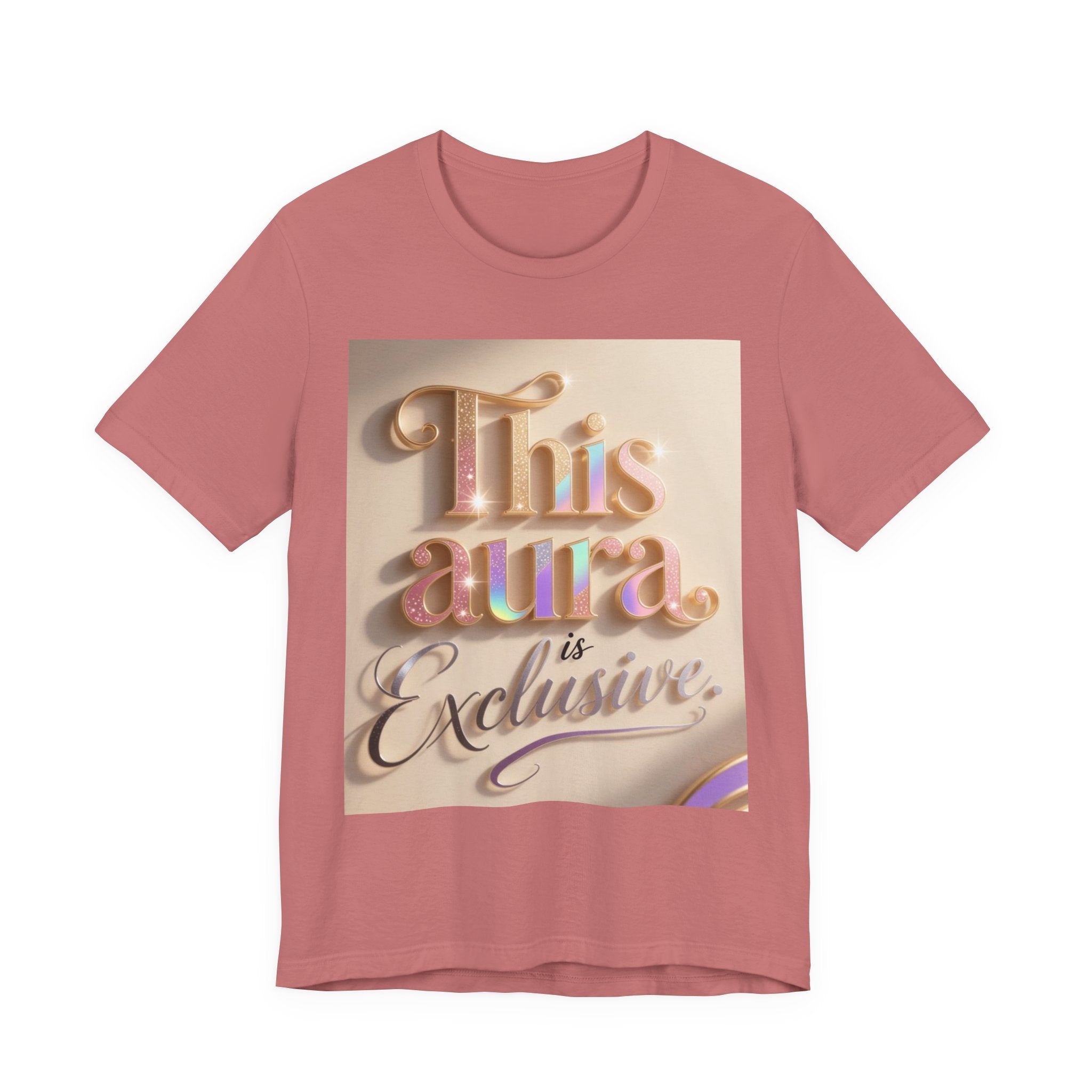 Exclusive Aura Tee — "This Aura Is Exclusive" Graphic T-Shirt