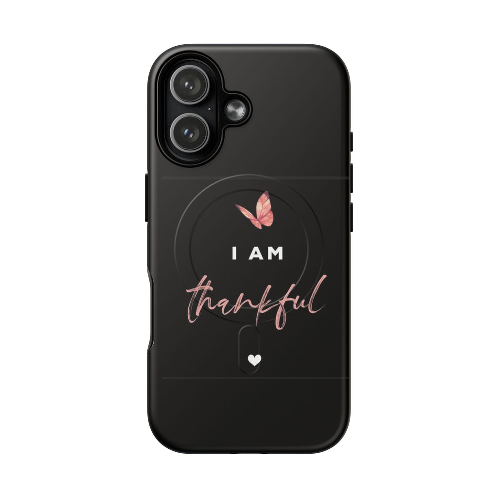 Phone Case — "I Am Thankful" Tough Magnetic Protective Case