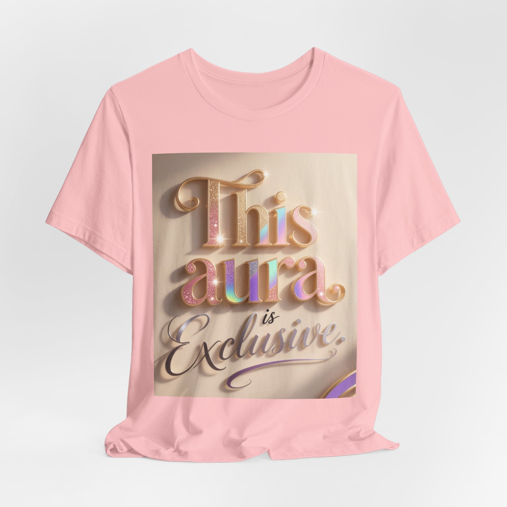 Exclusive Aura Tee — "This Aura Is Exclusive" Graphic T-Shirt