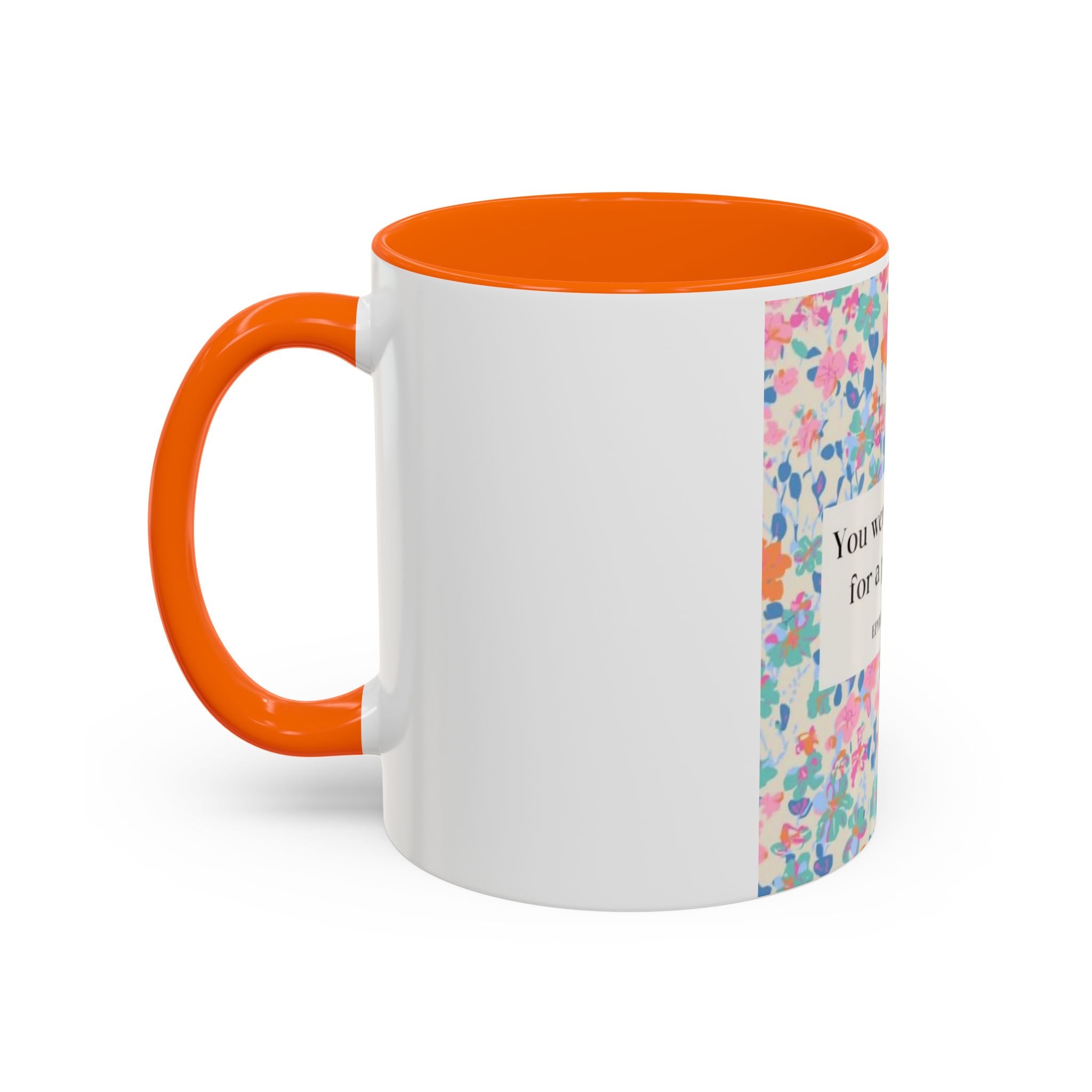 Inspirational Floral Accent Coffee Mug — "You Were Created for a Purpose" (Ephesians 2:10)