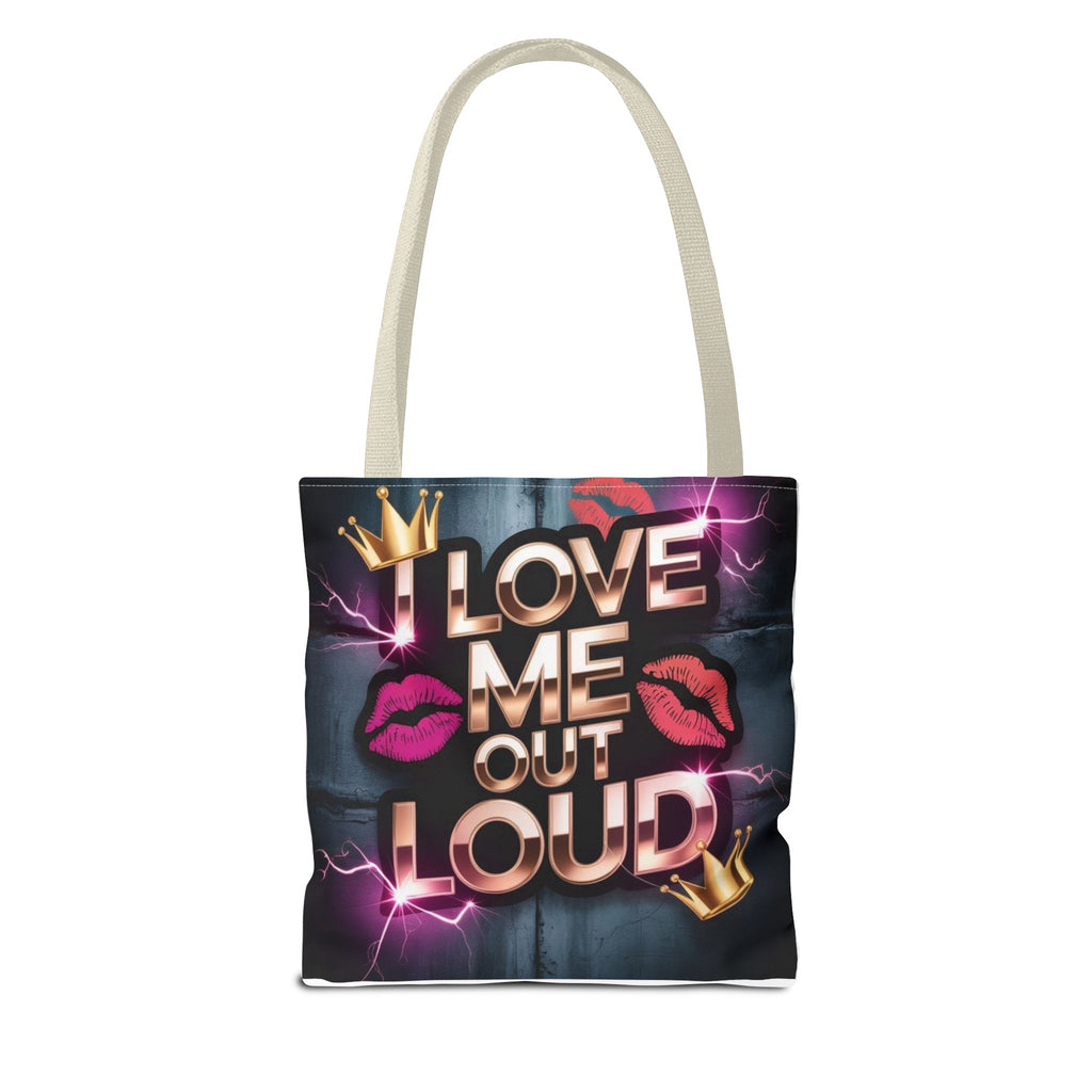 'I Love Me Out Loud' Statement Tote Bag – Self-Love Graphic AOP Tote
