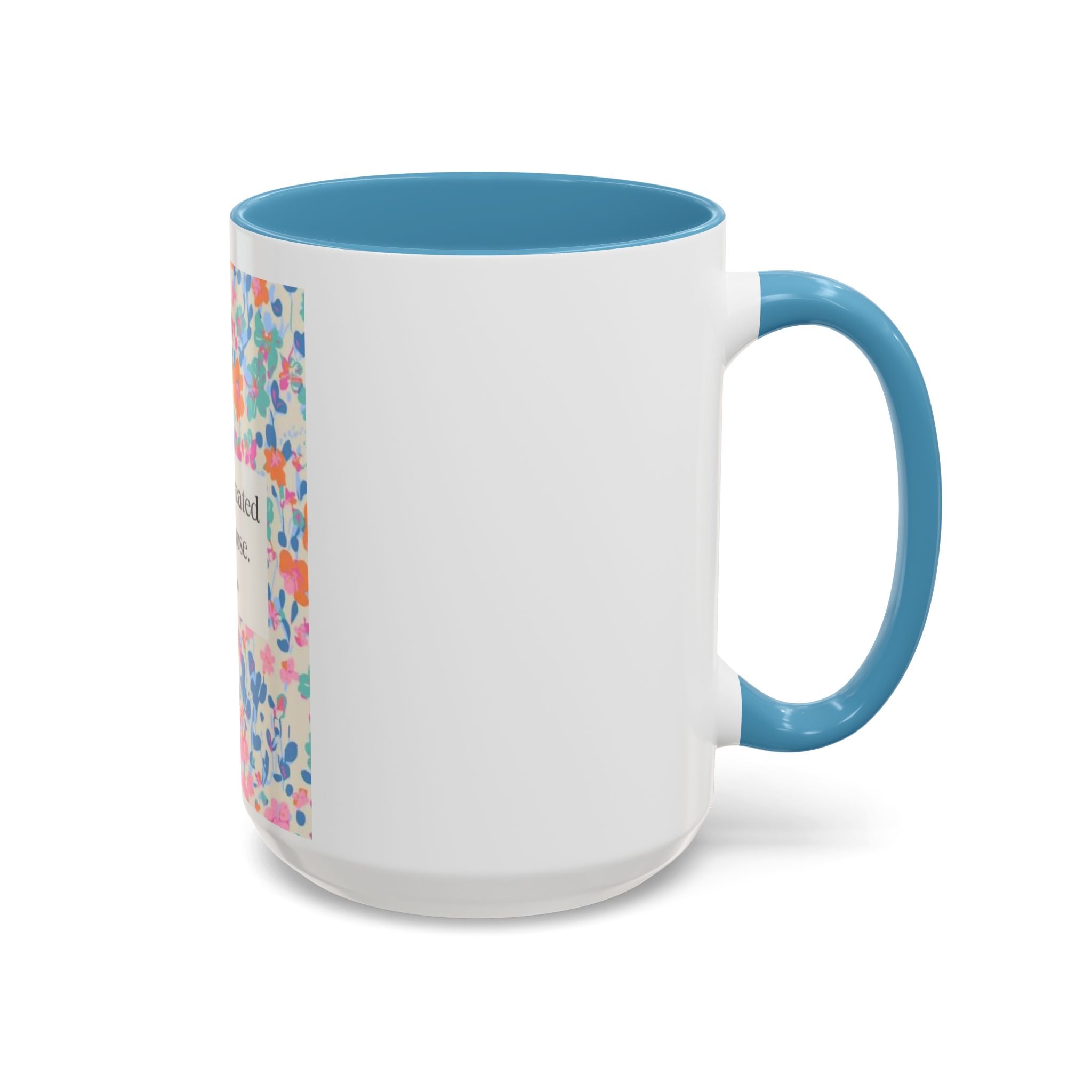 Inspirational Floral Accent Coffee Mug — "You Were Created for a Purpose" (Ephesians 2:10)
