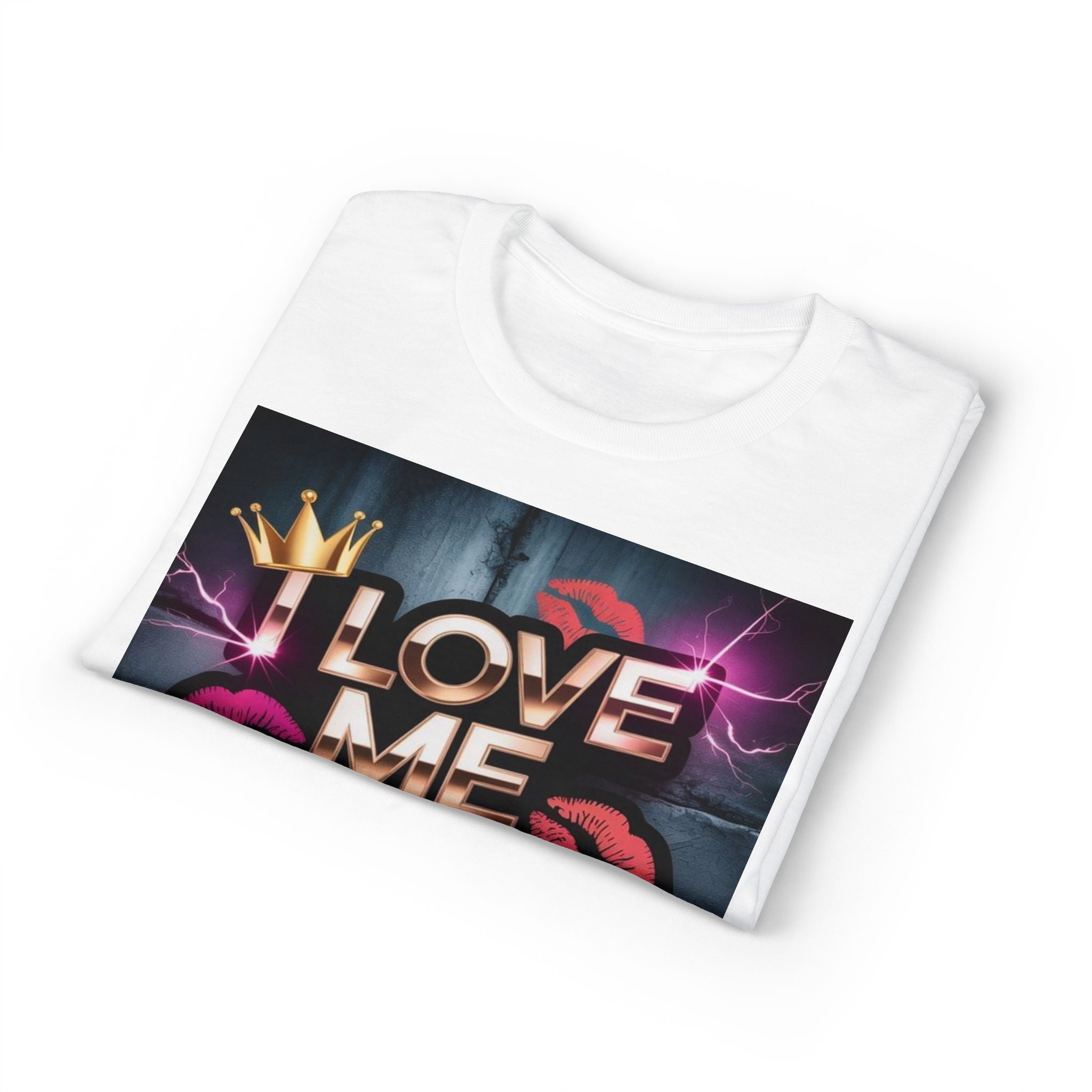 I Love Me Out Loud Graphic T‑Shirt — Self Love Kiss Design