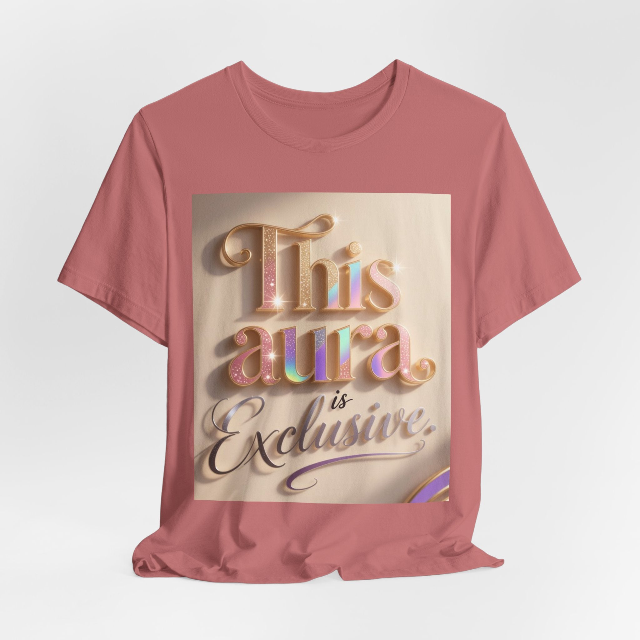 Exclusive Aura Tee — "This Aura Is Exclusive" Graphic T-Shirt