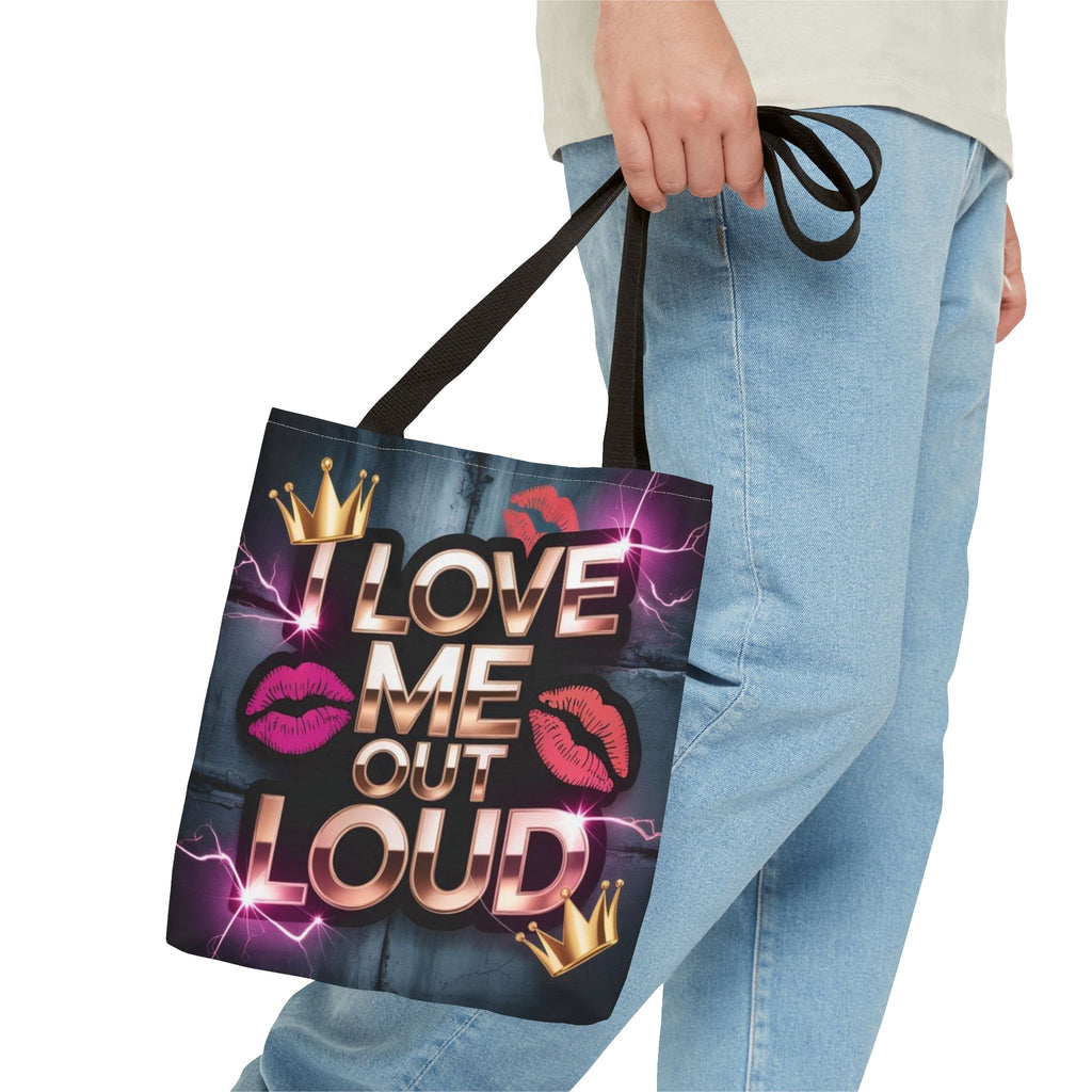 'I Love Me Out Loud' Statement Tote Bag – Self-Love Graphic AOP Tote