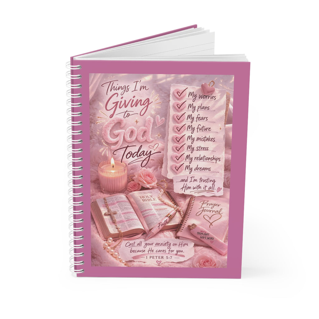 Spiral Notebook — "Things I'm Giving to God Today" Christian Prayer Journal, Pink Inspirational Notebook