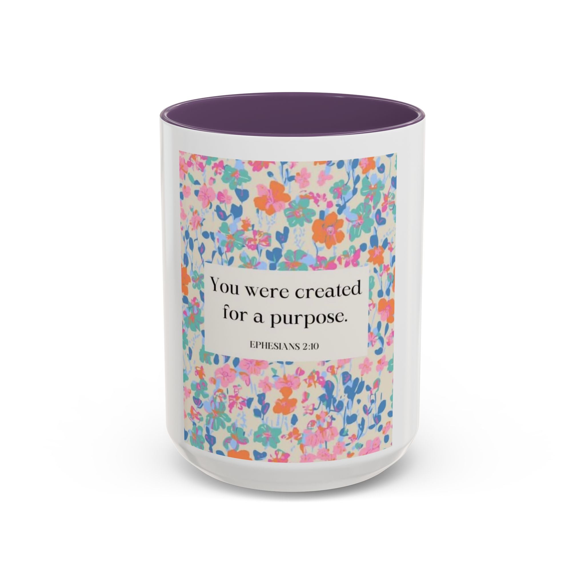 Inspirational Floral Accent Coffee Mug — "You Were Created for a Purpose" (Ephesians 2:10)