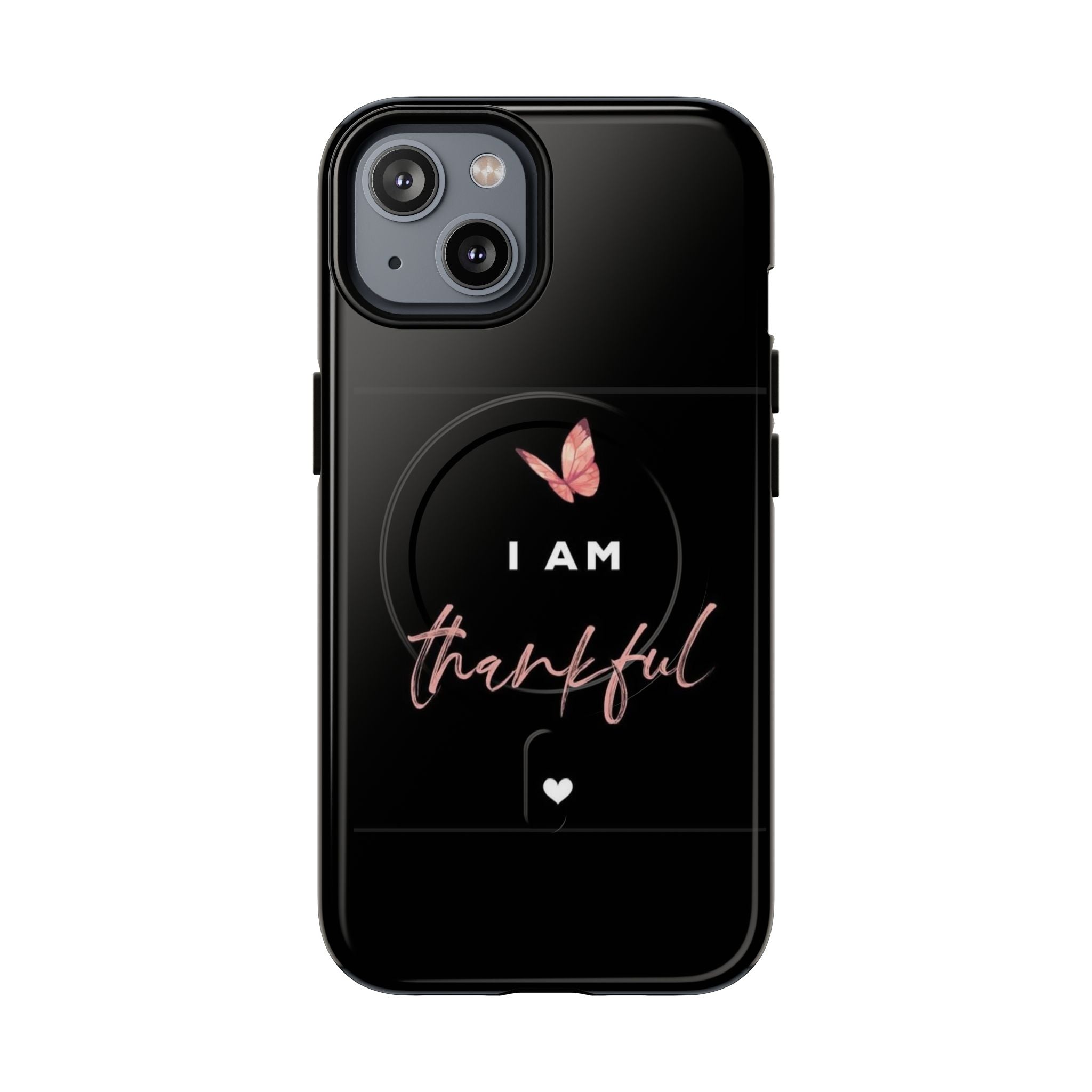 Phone Case — "I Am Thankful" Tough Magnetic Protective Case