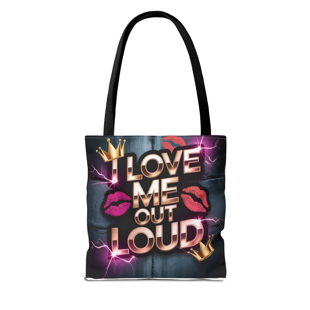 'I Love Me Out Loud' Statement Tote Bag – Self-Love Graphic AOP Tote