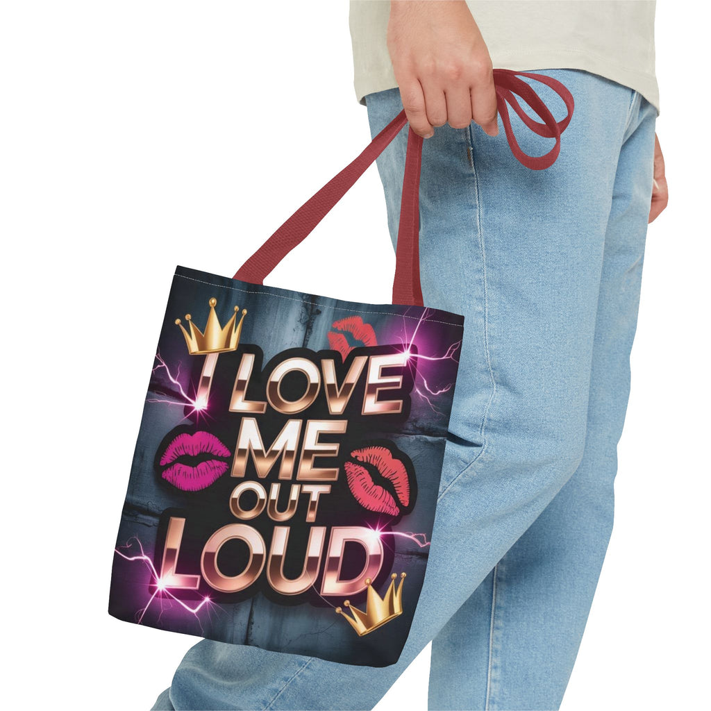 'I Love Me Out Loud' Statement Tote Bag – Self-Love Graphic AOP Tote