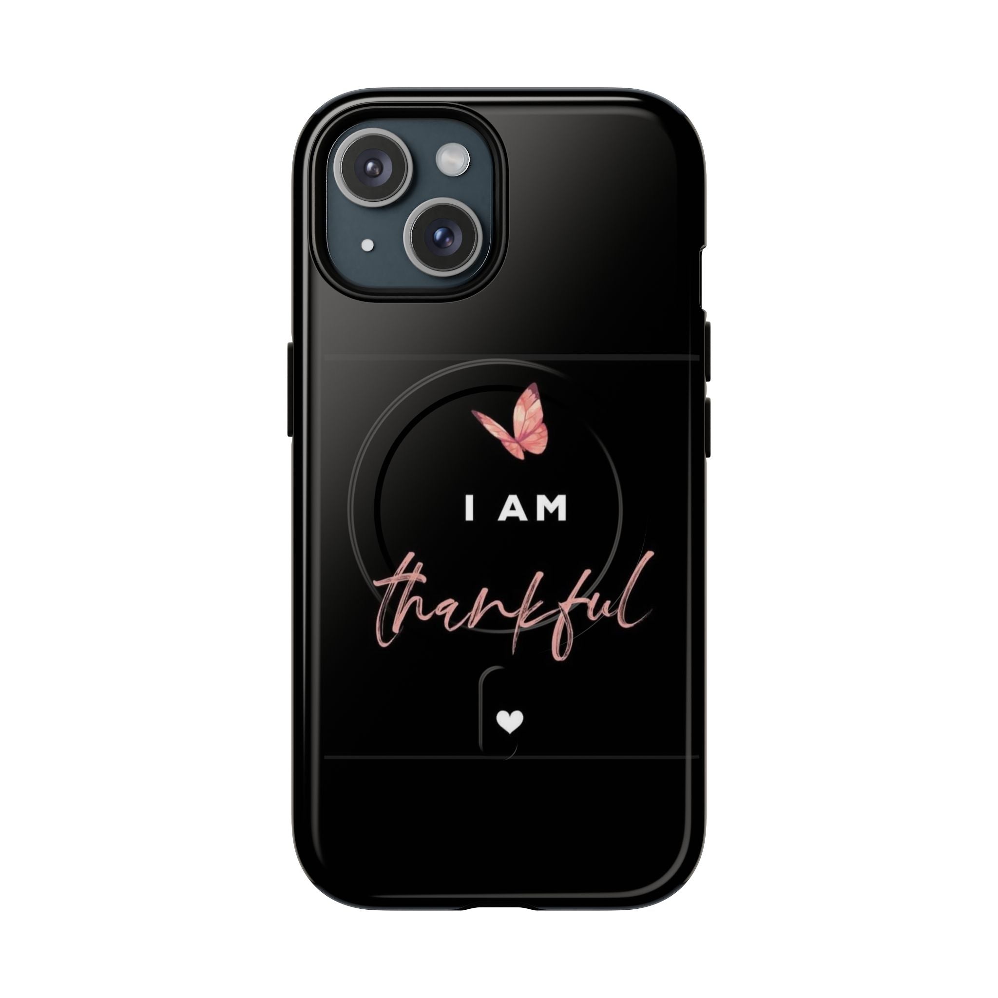 Phone Case — "I Am Thankful" Tough Magnetic Protective Case