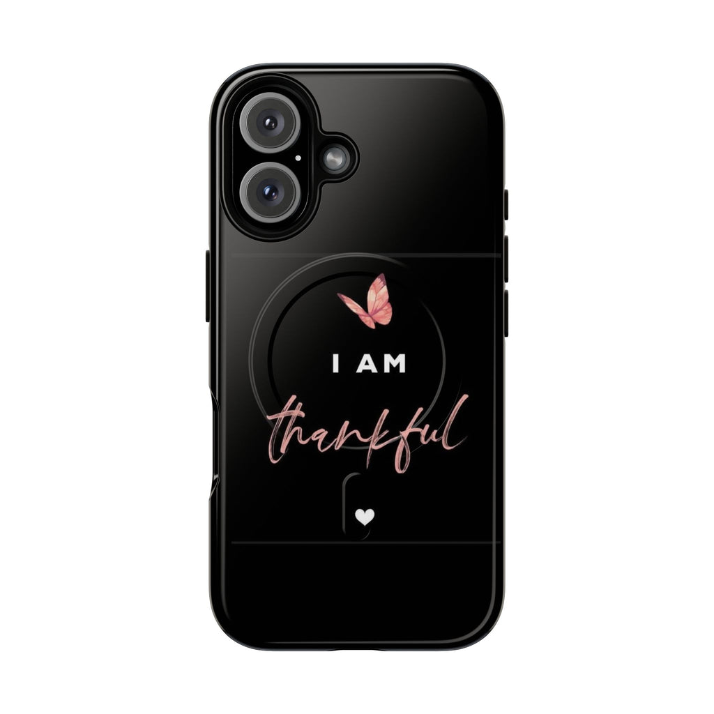 Phone Case — "I Am Thankful" Tough Magnetic Protective Case