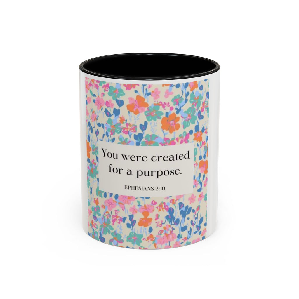 Inspirational Floral Accent Coffee Mug — "You Were Created for a Purpose" (Ephesians 2:10)